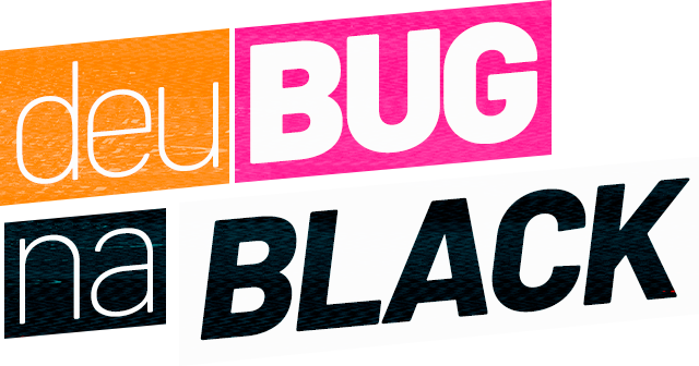 Bug Black November Grupo Alunos