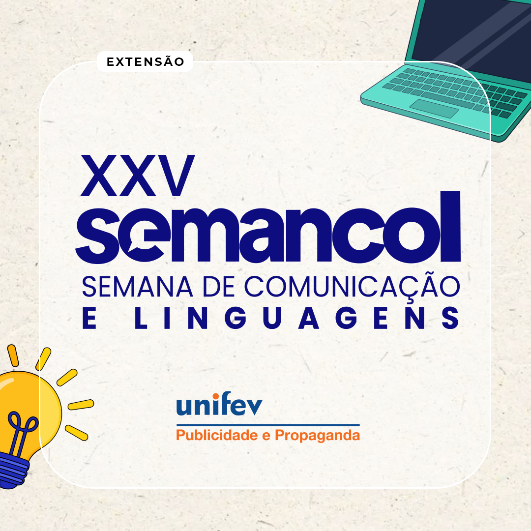 Arte de divulgação do evento XXV - SEMANCOL- SEMANA DE COMUNICAÇÃO E LINGUAGEM