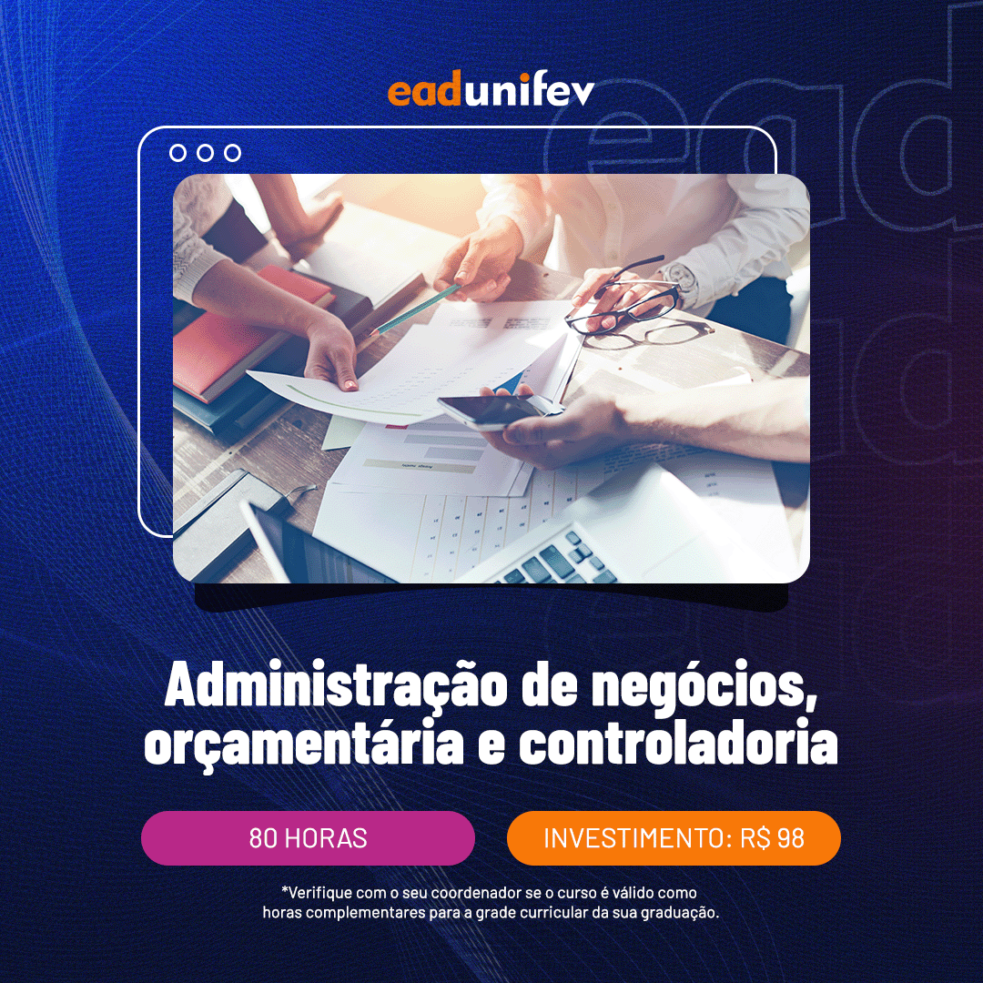 Arte de divulgação do evento 2025 - EAD - ADMINISTRAÇÃO DE NEGÓCIOS, ORÇAMENTÁRIA E CONTROLADORIA